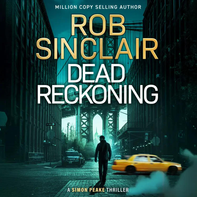 Cover von Rob Sinclair - Dead Reckoning - Simon Peake Thrillers, Book 1