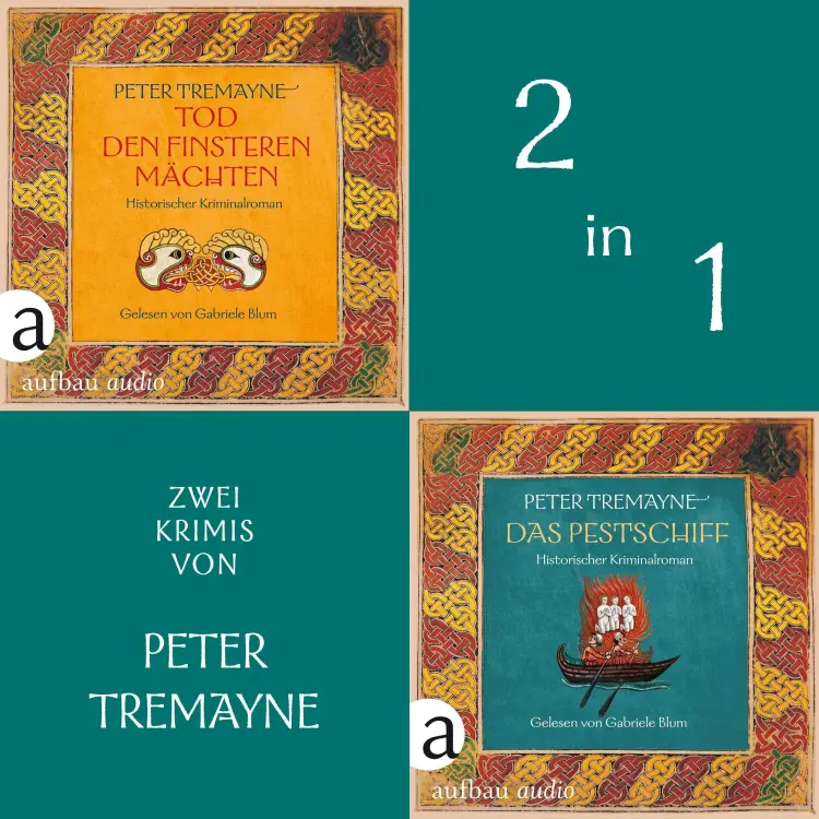 Cover von Peter Tremayne - Tod den finsteren Mächten & Das Pestschiff