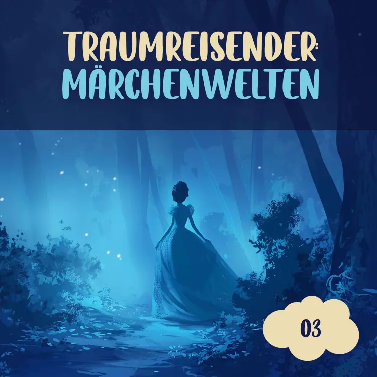 Cover von Der Traumreisende - Folge 3 - Märchenwelten