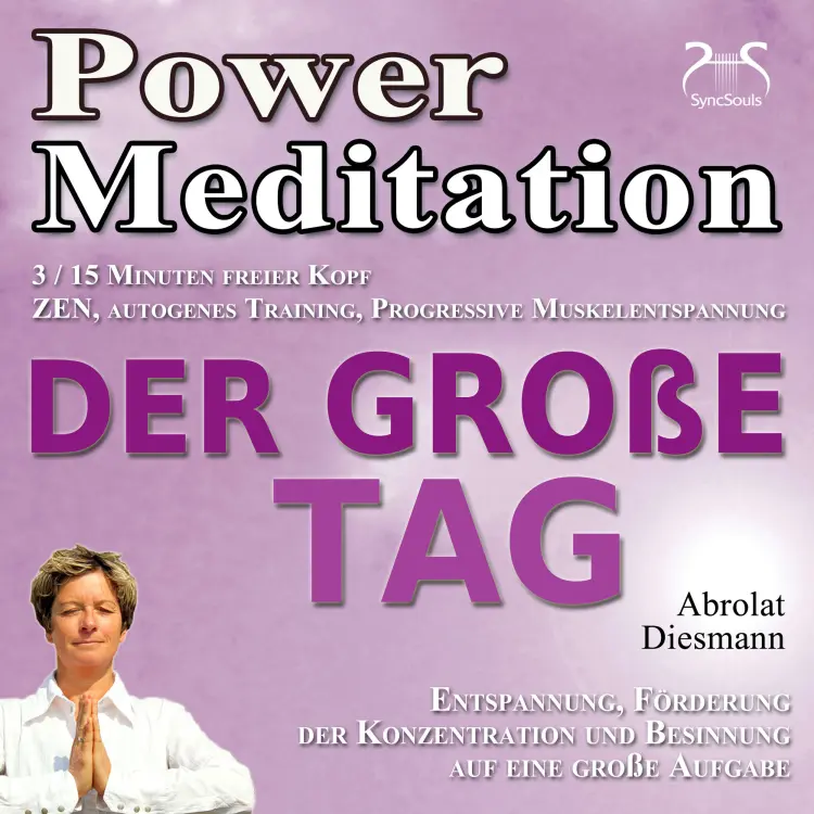 Cover von Torsten Abrolat - Power Meditation Der große Tag - Entspannung, Förderung der Konzentration und Besinnung auf eine große Aufgabe - ZEN, autogenes Training, Progressive Muskelentspannung - effektive ...