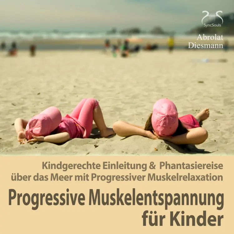 Cover von Torsten Abrolat - Progressive Muskelentspannung für Kinder - Kindgerechte Einleitung & Phantasiereise über das Meer mit Progressiver Muskelrelaxation (PMR)