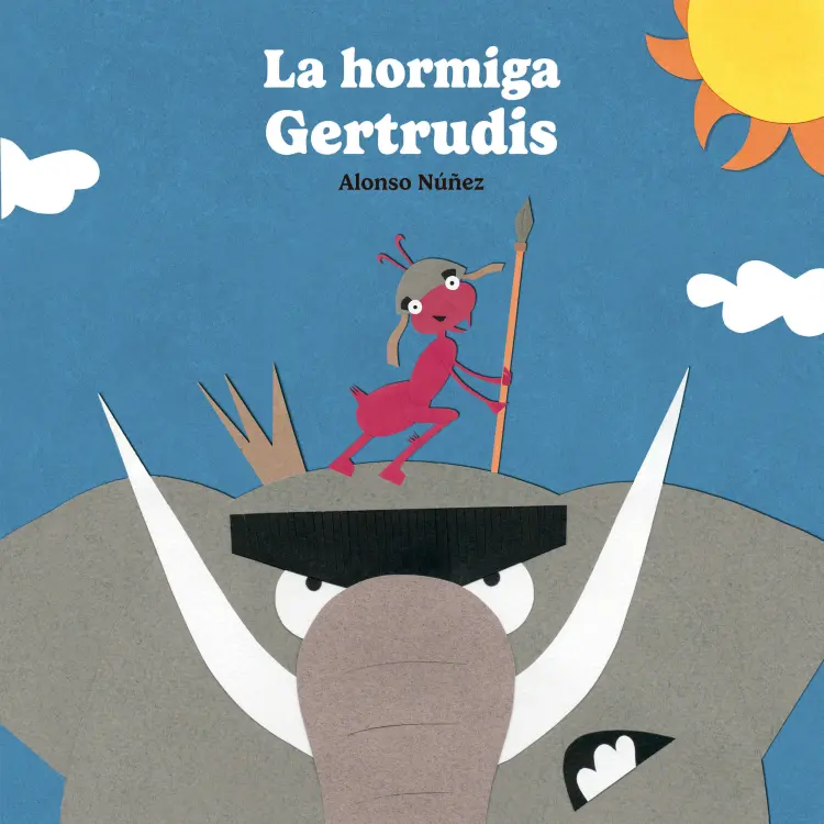 Cover von Alonso Núñez - La hormiga Gertrudis
