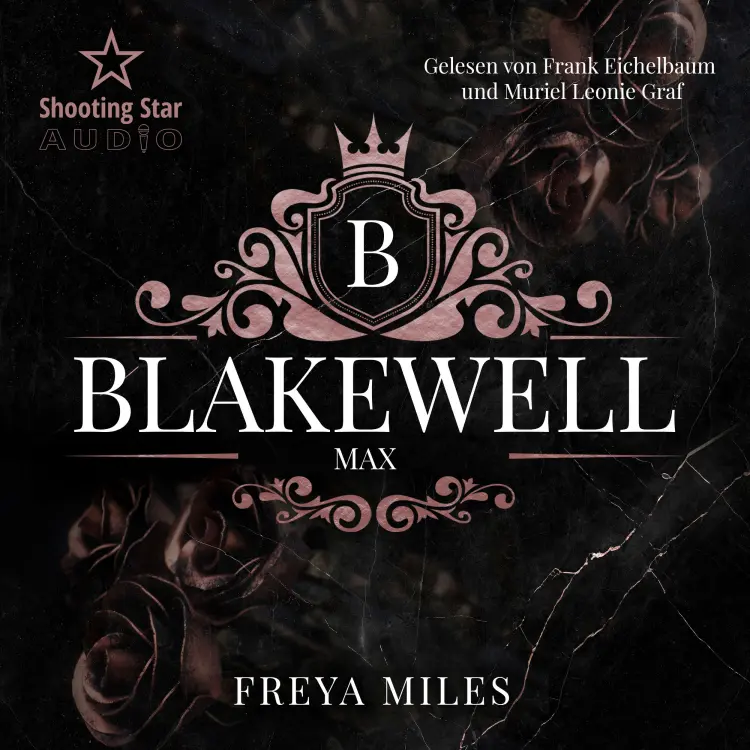 Cover von Freya Miles - Dynasties of Power - Band 14 - Max Blakewell