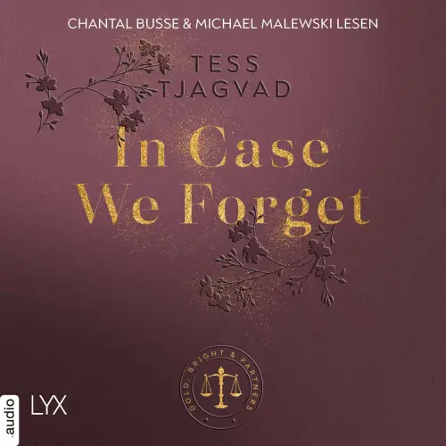 Cover von Tess Tjagvad - Gold, Bright & Partners - Teil 3 - In Case We Forget