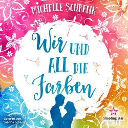 Cover - Michelle Schrenk - Wir und all die Farben