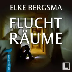 Cover - Elke Bergsma - Büttner & Hasenkrug ermitteln - Band 9 - Fluchträume