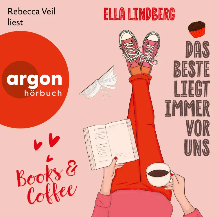 Cover von Ella Lindberg - Café Zuckerzeit - Band 1 - Books & Coffee - Das Beste liegt immer vor uns