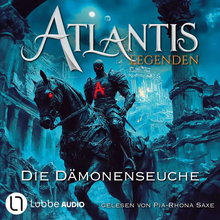 Cover von Ian Rolf Hill - Atlantis-Legenden - Teil 5 - Die Dämonenseuche