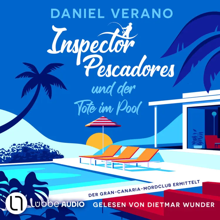 Cover von Daniel Verano - Der Gran-Canaria-Mordclub ermittelt - Teil 1 - Inspector Pescadores und der Tote im Pool