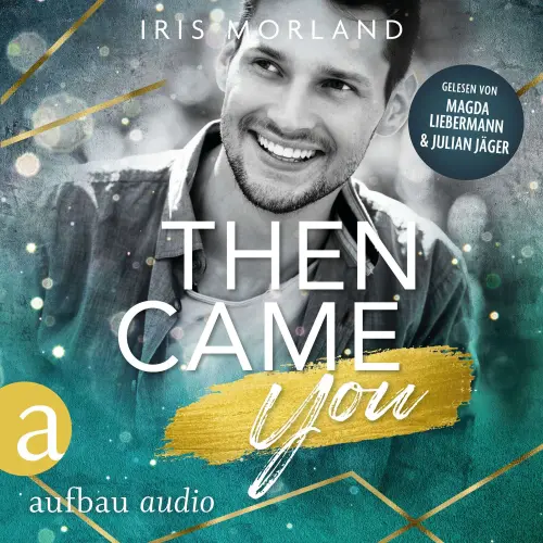 Cover von Iris Morland - Die Younger's Family Saga - Band 1 - Then came you