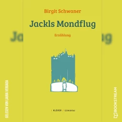 Cover - Birgit Schwaner - Jackls Mondflug - Erzählung