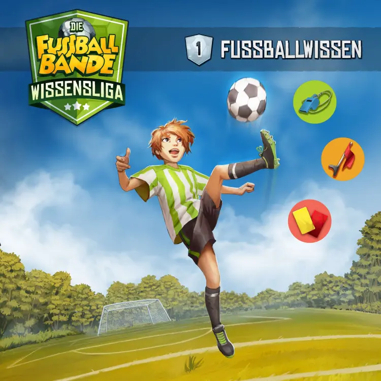Cover von Die Fussballbande - Wissensliga - Folge 1 - Fussballwissen