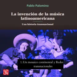 Cover - La invención de la música latinoamericana - Una historia transnacional