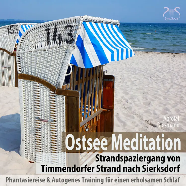 Cover von Torsten Abrolat - Ostsee Meditation: Phantasiereise von Timmendorfer Strand nach Sierksdorf - mit Autogenem Training für einen erholsamen Schlaf