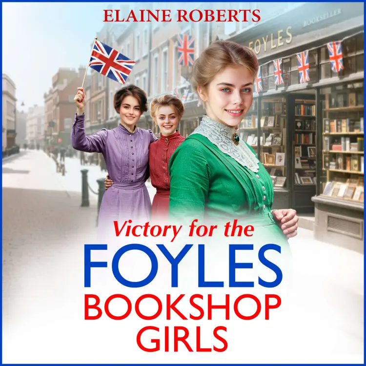 Cover von Elaine Roberts - Victory for the Foyles Bookshop Girls - The Foyles Bookshop Girls, Book 3