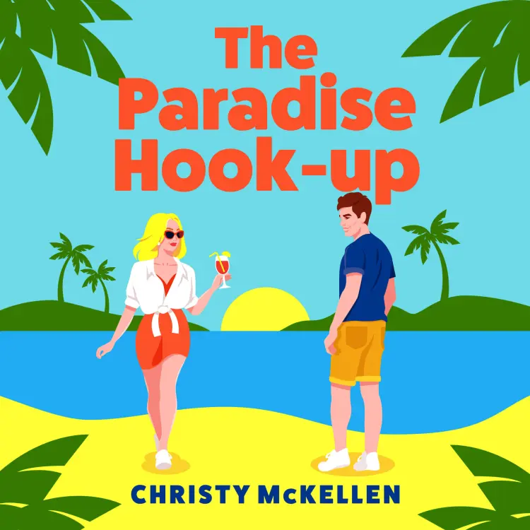 Cover von Christy McKellen - The Paradise Hook-Up