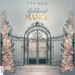 Cover - Yvy Kazi - Goldcrest Manor - Teil 1 - Goldcrest Manor - Velvet Meadows
