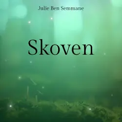 Cover - Julie Ben Semmane - Skoven