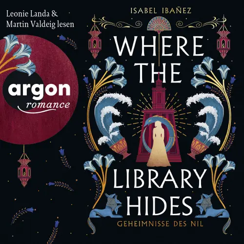 Cover von Isabel Ibañez - Geheimnisse des Nil - Band 2 - Where the Library hides