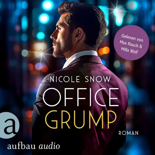 Cover von Nicole Snow - Bad Chicago Bosses - Band 1 - Office Grump