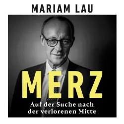 Cover - Miriam Lau - Merz - Auf der Suche nach der verlorenen Mitte