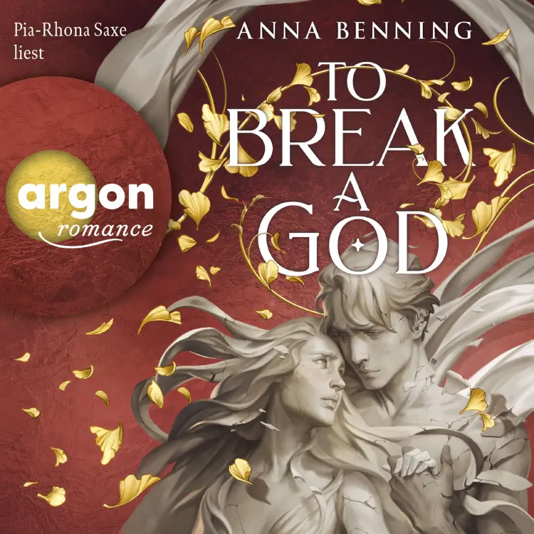 Cover von Anna Benning - Götterlicht Trilogie - Band 3 - To Break a God