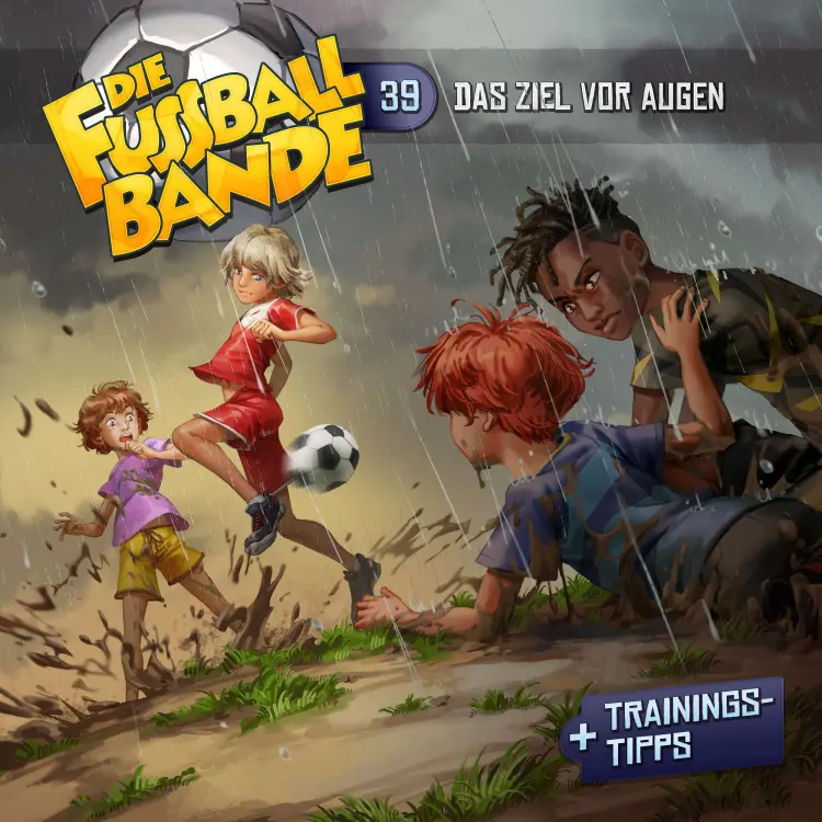 Cover von Die Fussballbande - Folge 39 - Das Ziel vor Augen