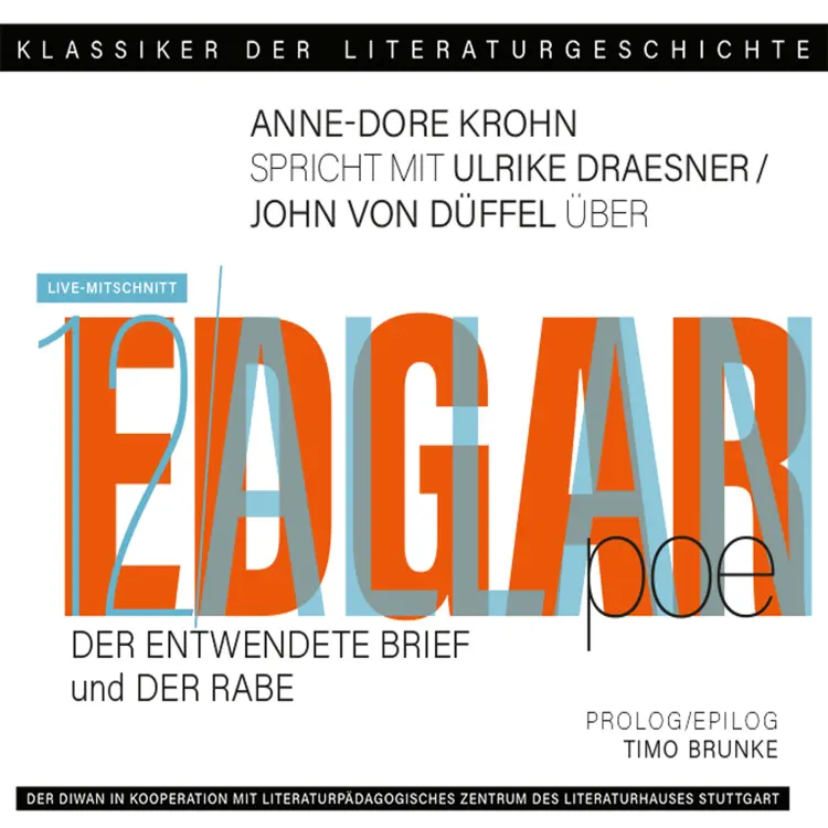 Cover von Ulrike Draesner - Klassiker der Literaturgeschichte 12 - Ein Gespräch über Edgar Allan Poe: "Der entwendete Brief" + "Der Rabe"