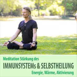 Cover - Pierre Bohn - Meditation Stärkung des Immunsystems und Selbstheilung, Energie, Wärme, Aktivierung