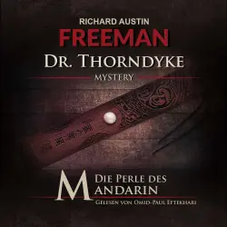 Cover - Richard Austin Freemann - Dr. Thorndyke Mysterys - Folge 2 - Die Perle des Mandarin