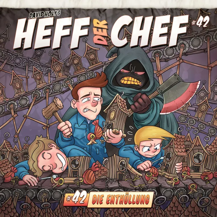 Cover von Heff der Chef - Folge 42 - Die Enthüllung