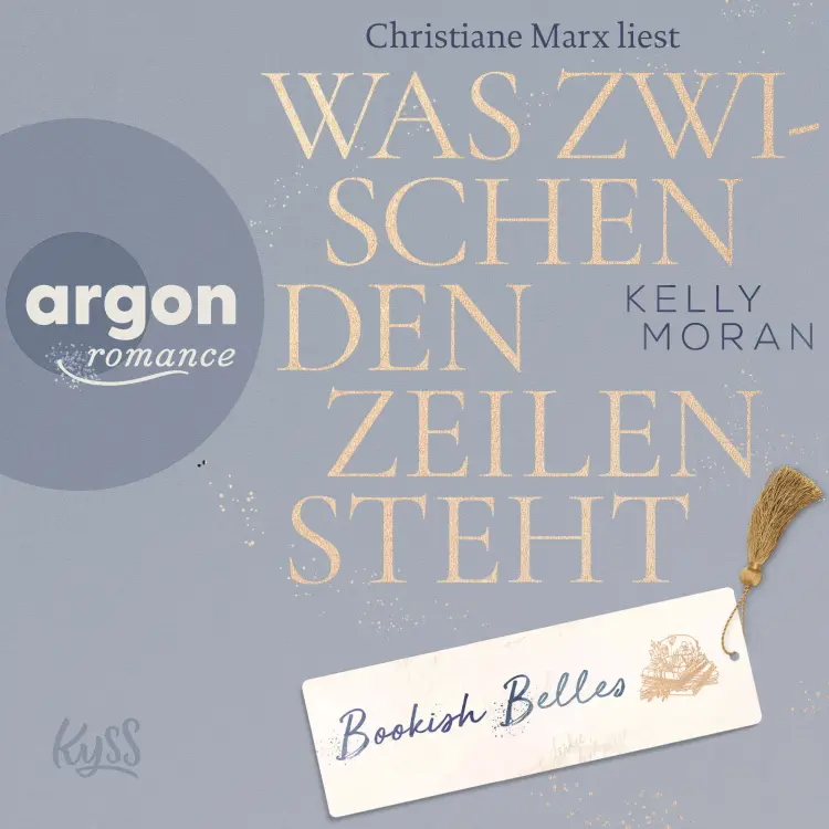 Cover von Kelly Moran - Bookish Belles-Trilogie - Band 2 - Bookish Belles - Was zwischen den Zeilen steht