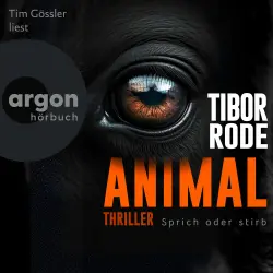 Cover - Tibor Rode - Animal - Sprich oder stirb.