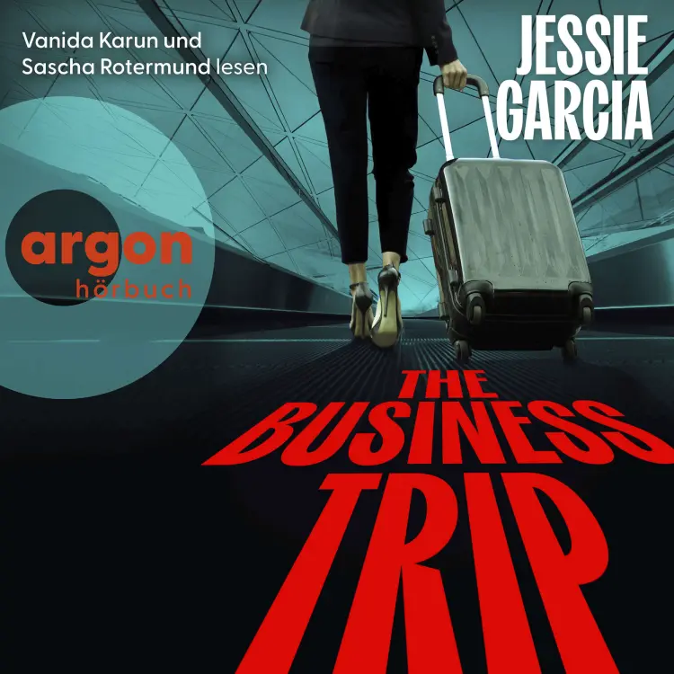 Cover von Jessie Garcia - The Business Trip