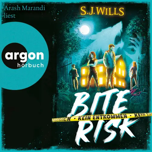 Cover von S. J. Wills - Bite Risk - Band 1 - Kein Entkommen