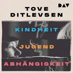 Cover - Tove Ditlevsen - Die Kopenhagen-Trilogie - Kindheit, Jugend, Abhängigkeit