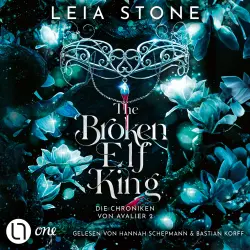 Cover - Leia Stone - Chroniken von Avalier - Teil 2 - The Broken Elf King