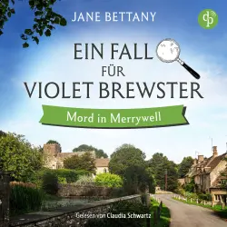 Cover - Jane Bettany - Ein Fall für Violet Brewster - Band 1 - Mord in Merrywell | Ein britisches Cosy Krimi Hörbuch