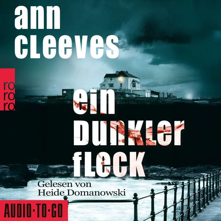 Cover von Ann Cleeves - Vera Stanhope ermittelt - Band 5 - Ein dunkler Fleck