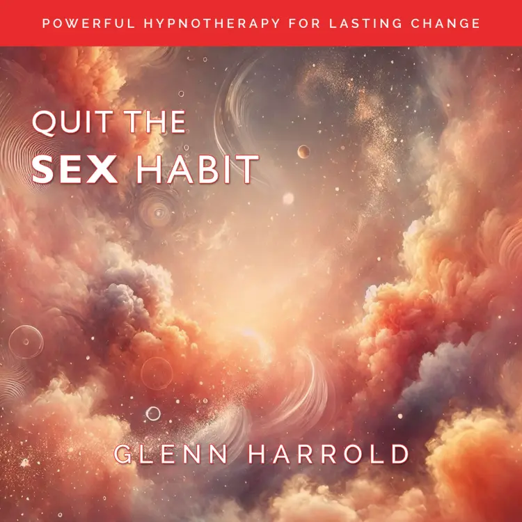 Cover von Glenn Harrold - Quit The Sex Habit
