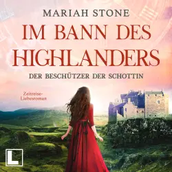 Cover - Mariah Stone - Im Bann des Highlanders - Band 8 - Der Beschützer der Schottin