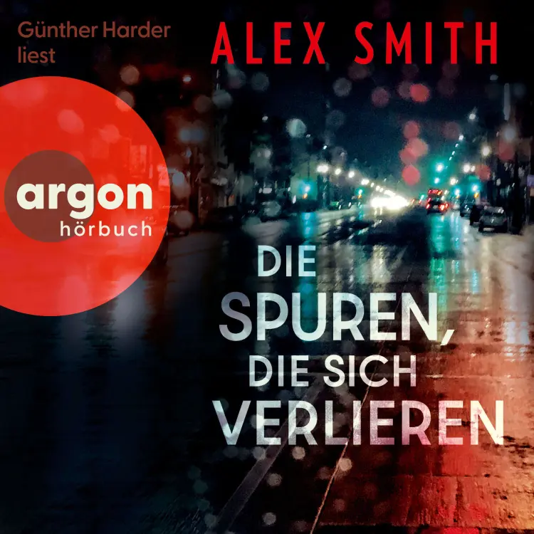 Cover von Alex Smith - Detective Robert Kett - Band 5 - Die Spuren, die sich verlieren