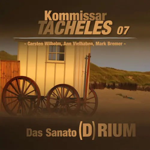 Cover von Kommissar Tacheles - Folge 7 - Das Sanato(d)rium