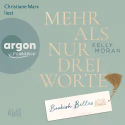 Cover - Kelly Moran - Bookish Belles-Trilogie - Band 3 - Bookish Belles - Mehr als nur drei Worte