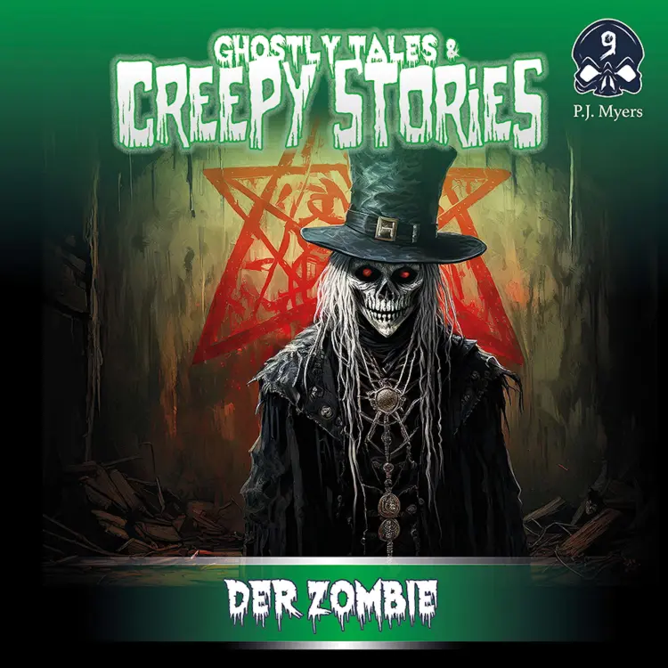 Cover von Ghostly Tales & Creepy Stories - Folge 9 - Der Zombie