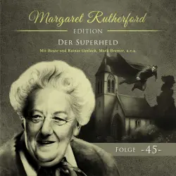 Cover - Margaret Rutherford - Folge 45 - Der Superheld