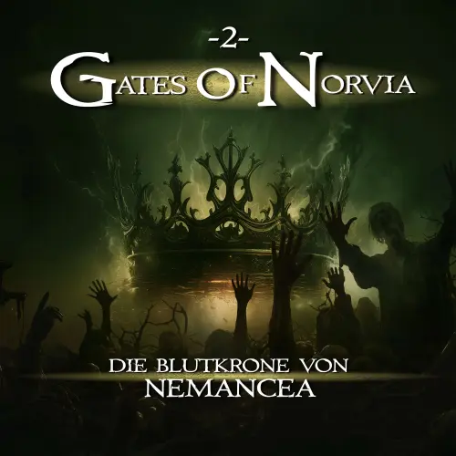 Cover von Gates of Norvia - Folge 2 - Die Blutkrone von Nemancea