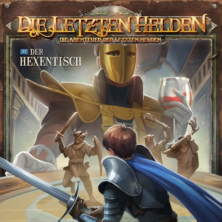 Cover von Die Letzten Helden - Folge 37 - Der Hexentisch