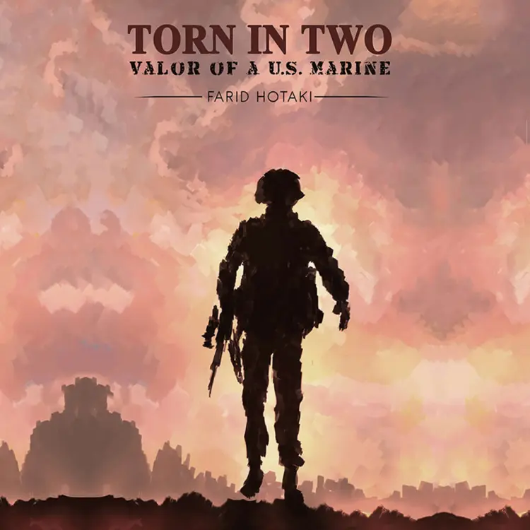 Cover von Farid Hotaki - Torn in Two: Valor of a U.S. Marine