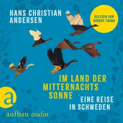 Cover - Hans Christian Andersen - Im Land der Mitternachtssonne - Eine Reise in Schweden